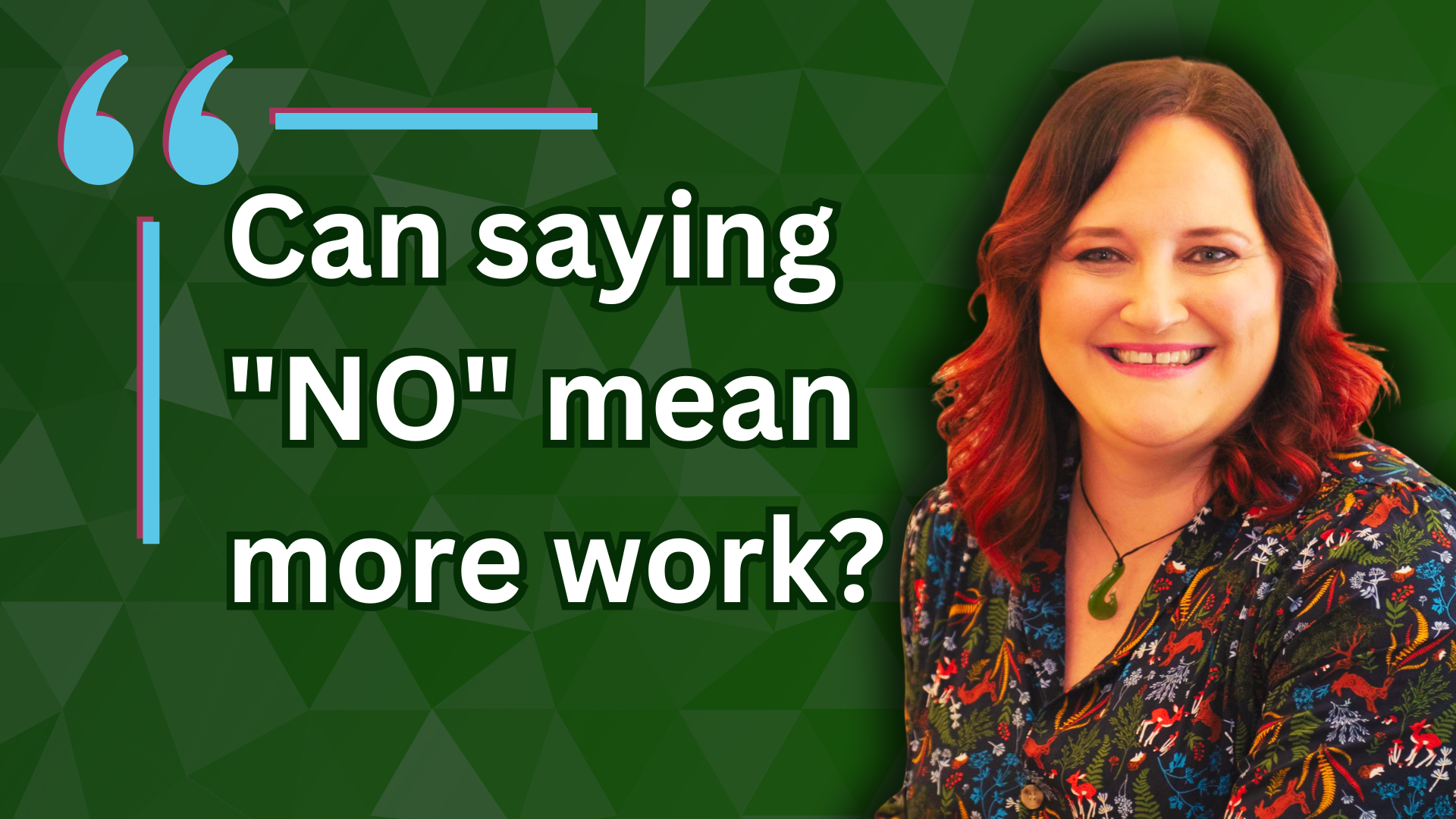 Image of Jude Sclater with text reading can saying no mean more work?