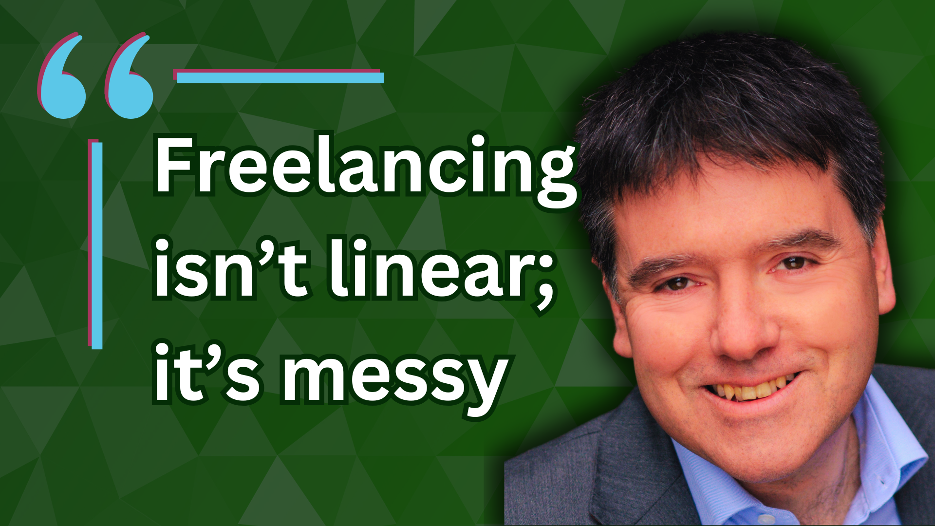 Image of Viv Cole, text reads Freelancing isn't linear, it's messy