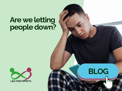 Person sitting on a sofa looking distressed while holding a tablet, with the words “Are we letting people down?” and a Blog button for L&D Free Spirits.
