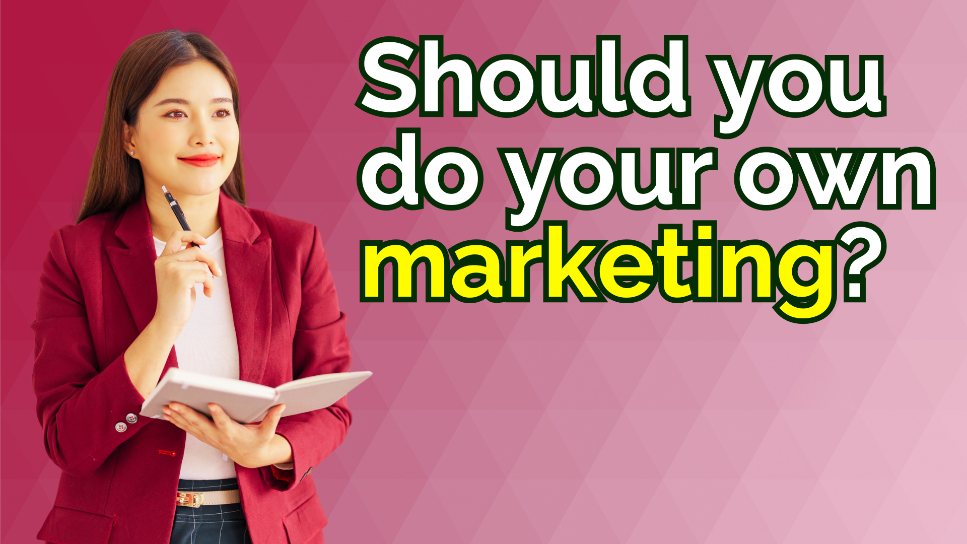 smiling woman with a niotebook thinking should you do your own marketing?