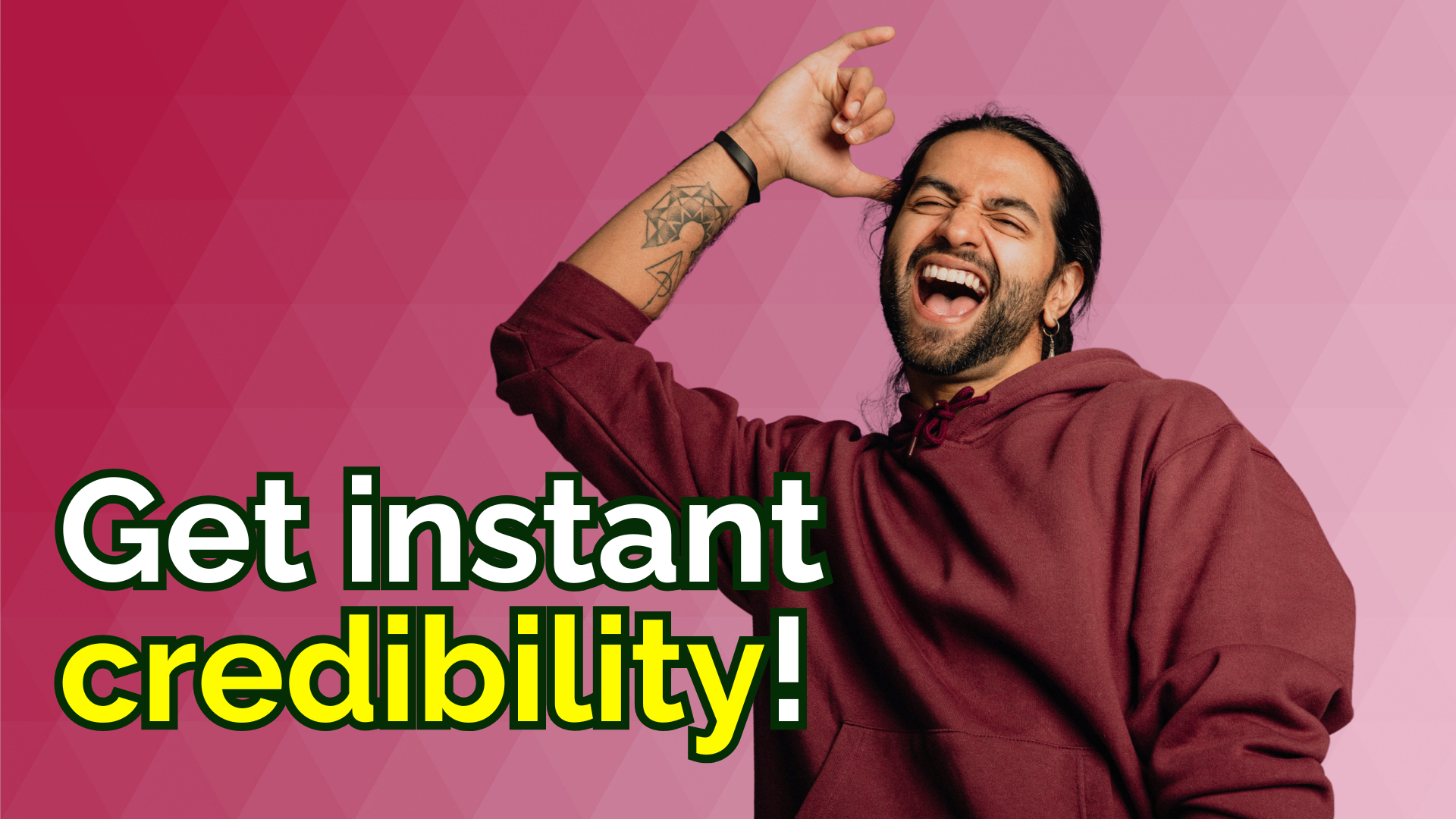 Mak rocking out and text reads 'get instant credibility'