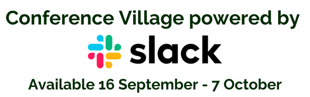 Conference village powered by Slack available 16 September to 7 October