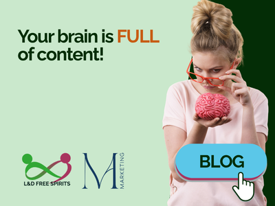 Pale green graphic reading “Your brain is FULL of content!” A woman peers over red glasses at a model brain in her hand, alongside L&D Free Spirits and Hayley Maisey Marketing logos and a “BLOG” button.