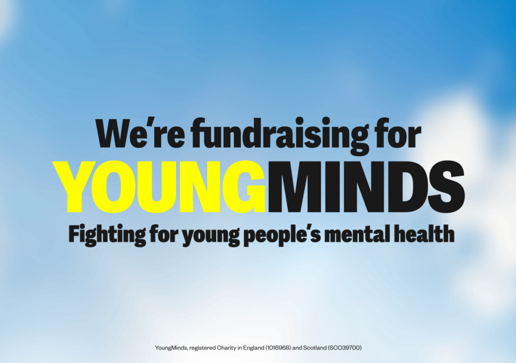 YoungMinds fundraising graphic on a soft blue background. Large text reads, “We’re fundraising for YoungMinds,” with “Young” in bright yellow. Beneath it: “Fighting for young people’s mental health.”