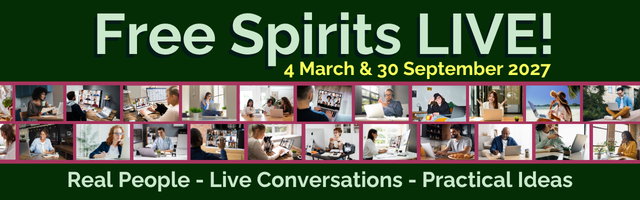 Banner for Free Spirits LIVE! on 4 March and 30 September 2027, featuring a collage of people taking part in online conversations and learning sessions. Text reads: “Real People - Live Conversations - Practical Ideas”.